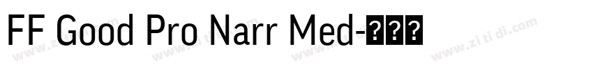 FF Good Pro Narr Med字体转换